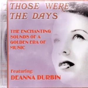 Those were the days Deanna Durbin 2001 CD Top-quality Free UK shipping