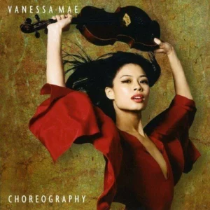 Choreography Vanessa Mae 2004 CD Top-quality Free UK shipping