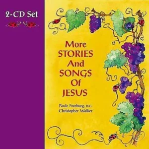 More Stories And Songs Of Jesus CHRISTOPHER WALKER AND PAULE 1998 New CD