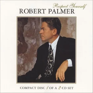 Respect Yourself [CD 1] Robert Palmer 1995 CD Top-quality Free UK shipping