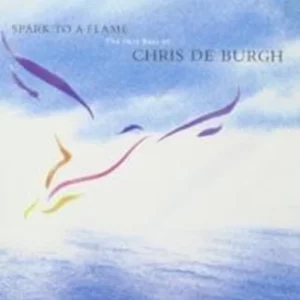 Spark to a Flame: The Very Best of Chris De Burgh 1989 CD Top-quality