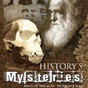 History's Mysteries: Hoax Of The Ages - Piltdown Man 2005 DVD Top-quality