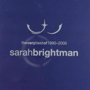 The Very Best of 1990-2000 Sarah Brightman 2001 CD Top-quality Free UK shipping