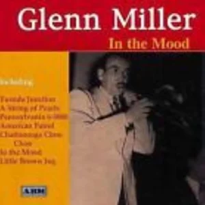 In the Mood Glenn Miller 1999 CD Top-quality Free UK shipping