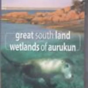 Great South Land & Wetlands Of Aurukun DVD Top-quality Free UK shipping