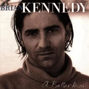 A Better Man Brian Kennedy 1999 CD Top-quality Free UK shipping