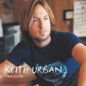 Days Go By Keith Urban 2005 CD Top-quality Free UK shipping