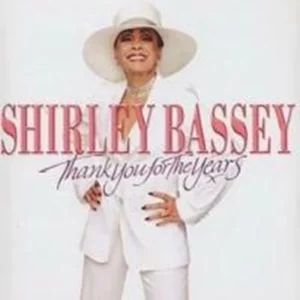 Shirley Bassey : Thank You for the Years Shirley Bassey 2003 CD Top-quality