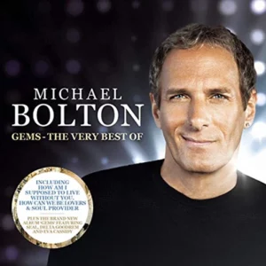 Michael Bolton : Gems: The Very Best Michael Bolton 2012 CD Top-quality