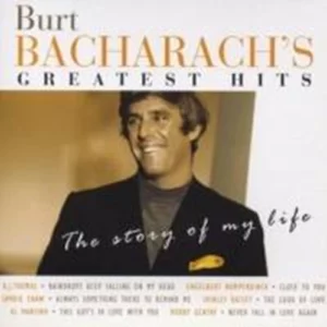 Burt Bacharach's Greatest Hits: The Story Of My Life Burt Bacharach 2001 CD