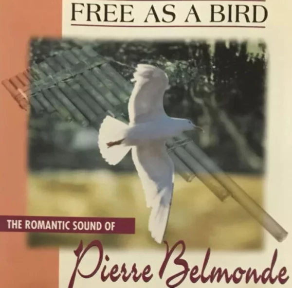 Free As a Bird Pierre Belmonde 1997 CD Top-quality Free UK shipping