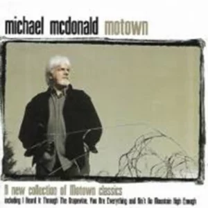 Motown Michael McDonald 2003 CD Top-quality Free UK shipping