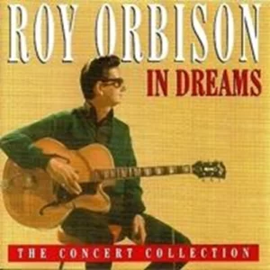 In dreams - The Concert Collection Roy Orbison 1996 CD Top-quality