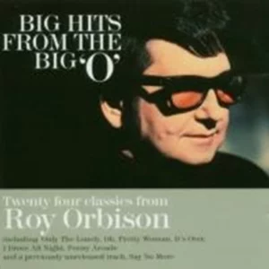 Big Hits from the Big O Roy Orbison 2002 CD Top-quality Free UK shipping