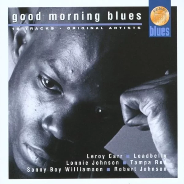 Good Morning Blues Various 2001 CD Top-quality Free UK shipping