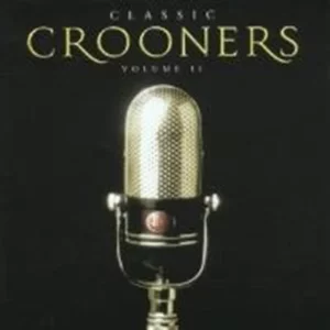 Classic Crooners, Vol. 2 Various Artists 2004 New CD Top-quality