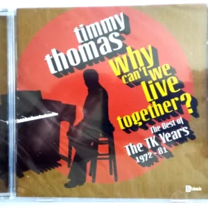 Why Can't We Live Together ? Timmy Thomas 2004 CD Top-quality Free UK shipping