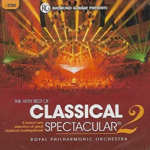 Classical Spectacular 2 The Royal Philharmonic Orchestra 2009 CD Top-quality