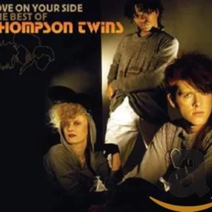 Love On Your Side: The Best Of The Thompson Twins Thompson Twins 2007 CD