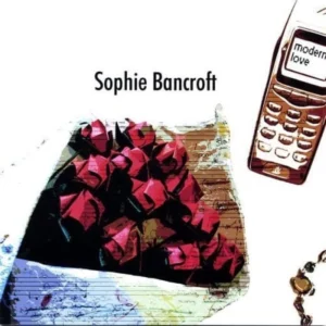 Sophie Bancroft - Modern Love Sophie Bancroft 2003 CD Top-quality