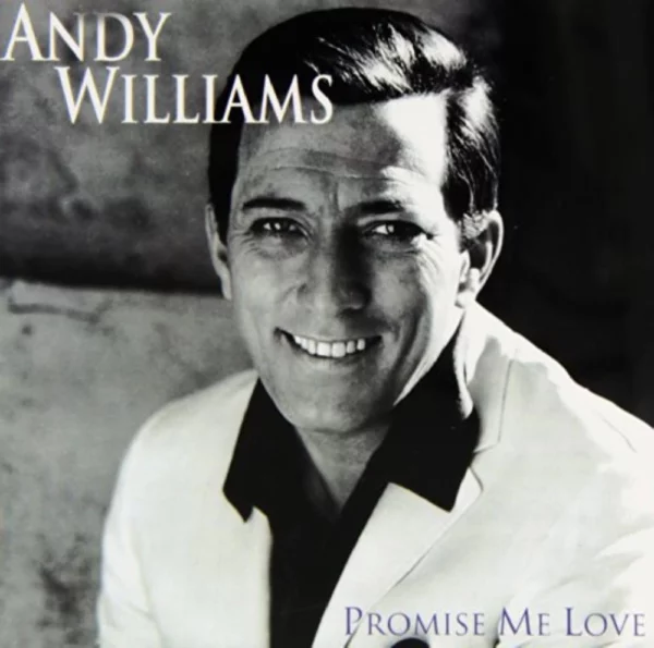 Promise Me, Love Andy Williams 2002 CD Top-quality Free UK shipping