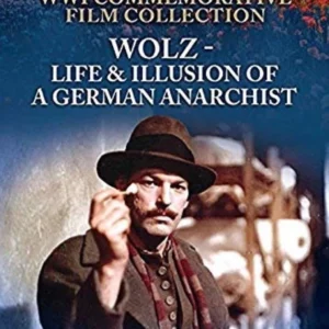 WWI Film Collection: Wolz - Life and Illusion of a German Anarchist 2014 DVD