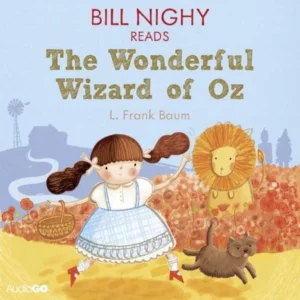 The Wonderful Wizard of Oz Nighy, Bill 2013 New CD Top-quality Free UK shipping