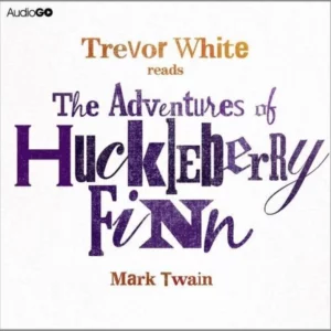 The Adventures of Huckleberry Finn White, Trevor 2012 New CD Top-quality