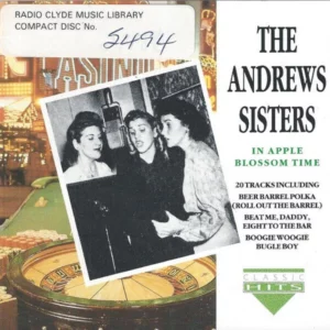 In Apple Blossom Time Andrews Sisters 1992 CD Top-quality Free UK shipping