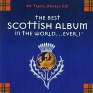 The Best Scottish Album in the World...Ever Various Artists 1997 CD Top-quality