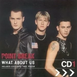 What About Us Point Break 2000 CD Top-quality Free UK shipping