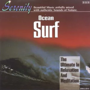 Serenity - Ocean Surf The Ultimate in Relaxation and Meditation 1997 CD