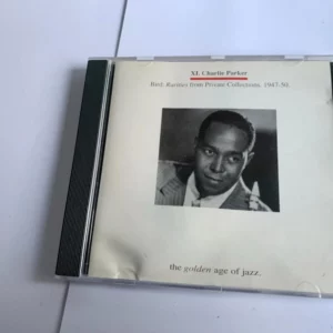 XI. Charlie Parker - Bird: Rarities from Private Collections 1947-50. CD