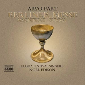 Part: Berliner Messe, Elora Festival Singers and Orchestra 2004 CD Top-quality