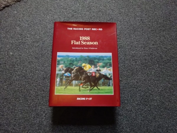 RACING POST RECORD 1988 FLAT SEASON INTRODUCED BY PETER O'SULLEVAN