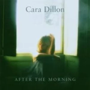 After The Morning Cara Dillon 2006 CD Top-quality Free UK shipping
