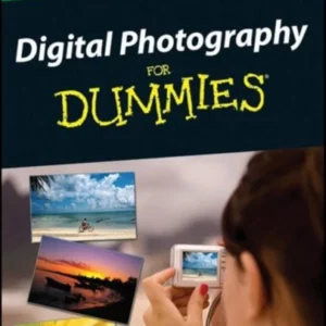 Digital Photography For Dummies Top-quality Free UK shipping