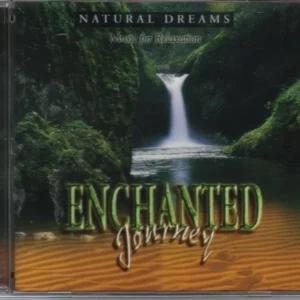 Enchanted Journey - Music for Relaxation Natural Dreams 1999 New CD Top-quality