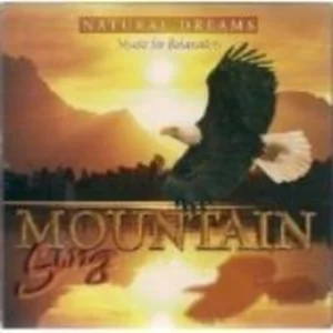 Mountain Song - Music for Relaxation Natural Dreams 1999 CD Top-quality