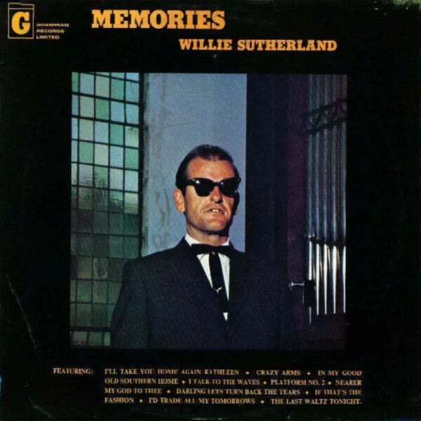 Memories Willie Sutherland Willie Sutherland 1973 Records Top-quality