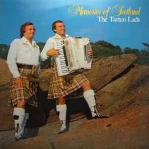 The Tartan Lads: Memories Of Scotland The Tartan Lads Records Top-quality