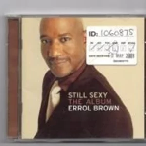 Still Sexy Errol Brown 2001 CD Top-quality Free UK shipping