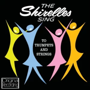 Sing To Trumpet & Strings The Shirelles 2012 CD Top-quality Free UK shipping