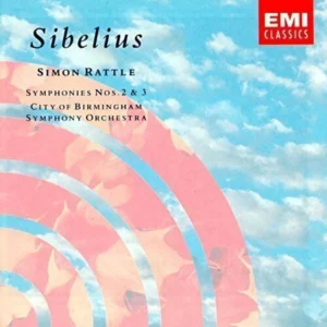 Sibelius: Symphonies Nos 2 & 3 Simon Rattle 1991 CD Top-quality