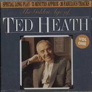 The Golden Age of Ted Heath Vol.1 Ted Heath 1995 CD Top-quality