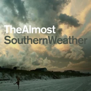 Southern Weather The Almost 2007 CD Top-quality Free UK shipping