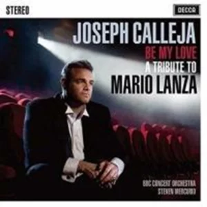 Be My Love – A Tribute to Mario Lanza Joseph Calleja 2012 CD Top-quality