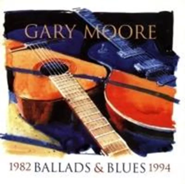 Ballads & Blues 1982-1994 Gary Moore 1994 CD Top-quality Free UK shipping