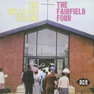 The Bells Are Tolling Fairfield Four 2000 CD Top-quality Free UK shipping