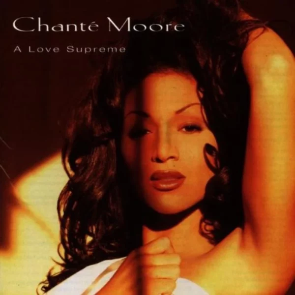 A Love Supreme Chante Moore 1994 CD Top-quality Free UK shipping